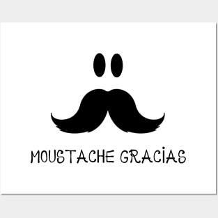 MOUSTACHE GRACIAS Posters and Art